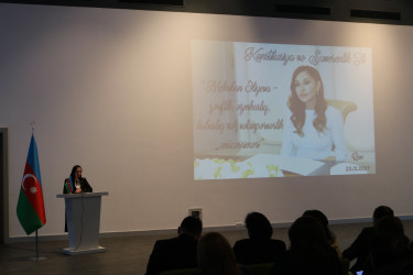 “Mehriban Əliyeva – zəriflik, əzmkarlıq, kübarlıq və vətənpərvərlik mücəssiməsi”  mövzusuna həsr olunmuş elmi-praktik konfrans keçirilmişdir