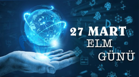 27 Mart – Azərbaycanda Elm Günüdür. Bu münasibətlə elm işçilərini təbrik edir, fəaliyyətində uğurlar arzulayırıq!
