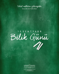 15 Sentyabr-Bilik Günü
